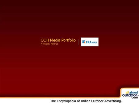 OOH Media Portfolio Network: Kolkata OOH Media Portfolio Network: Meerut.