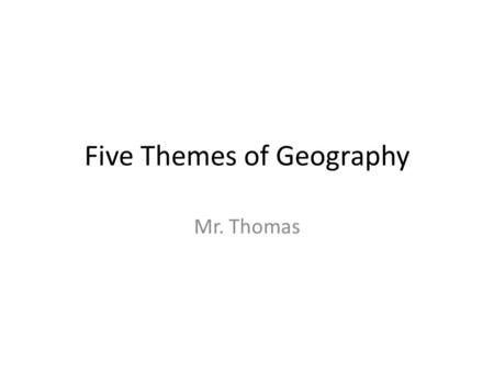 Five Themes of Geography