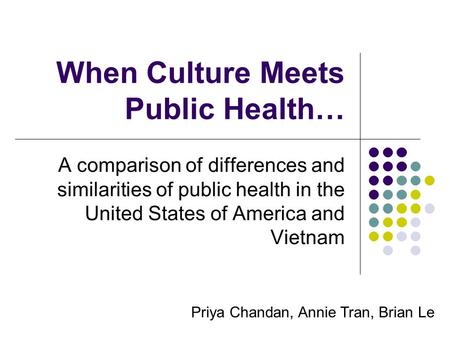 When Culture Meets Public Health…