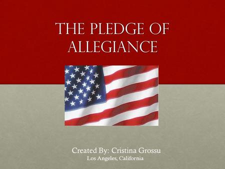 The Pledge of Allegiance