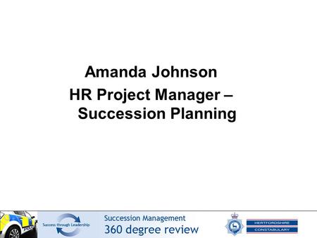 Amanda Johnson HR Project Manager – Succession Planning.