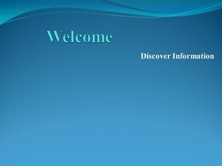 Discover Information. Outline  Definition  Lakeville’s Gifted Program Overview  Discover Curriculum  Nuts and Bolts  Questions?