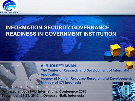 INFORMATION SECURITY GOVERNANCE READINESS IN GOVERNMENT INSTITUTION