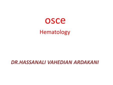 Hematology DR.HASSANALI VAHEDIAN ARDAKANI