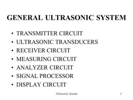 GENERAL ULTRASONIC SYSTEM