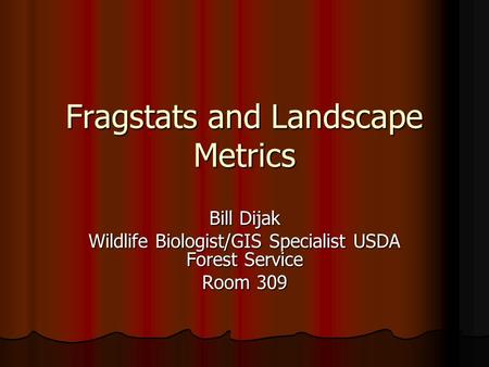 Fragstats and Landscape Metrics