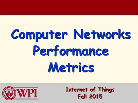 Computer Networks Performance Metrics