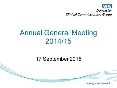 Annual General Meeting 2014/15 17 September 2015.