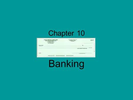 Chapter 10 Banking.