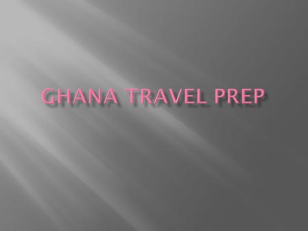  climate is a tropical one because of Ghana's location, a few degrees above the earth's equator. It varies across the entire country and solely dependant.