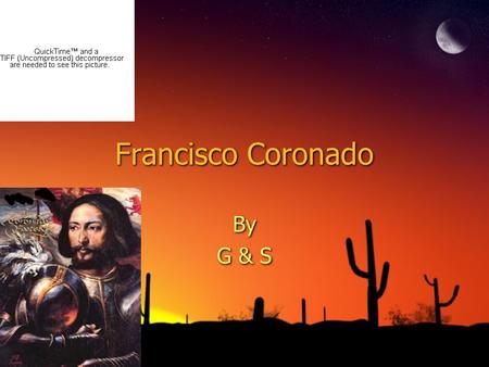 Francisco Coronado By G & S.