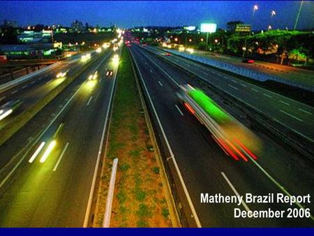 Matheny Brazil Report December 2006. The SJC church has met in this rented building for 3 yrs.