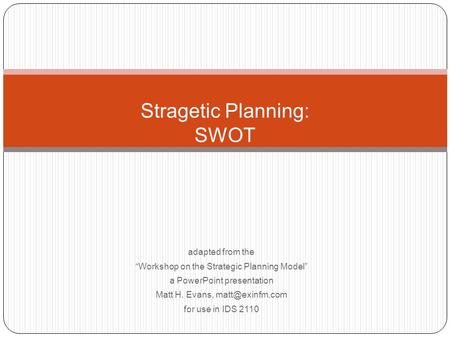 Stragetic Planning: SWOT