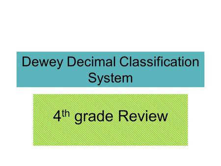 Dewey Decimal Classification System