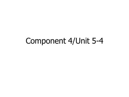 Component 4/Unit 5-4. Iteration (Repetition, Looping, Do loops) Loops are used to execute statements repetitively Loops require a conditional test that.