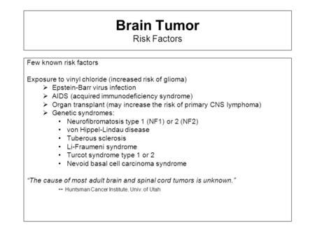 Brain Tumor Risk Factors