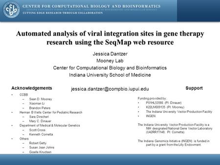 Jessica Dantzer Mooney Lab Center for Computational Biology and Bioinformatics Indiana University School of Medicine