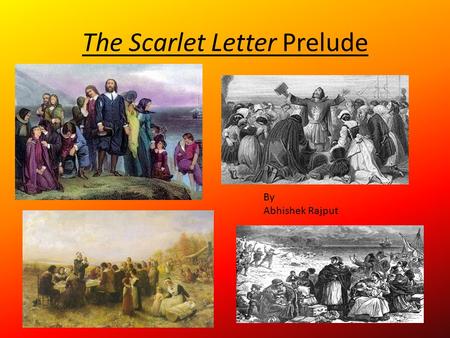 The Scarlet Letter Prelude