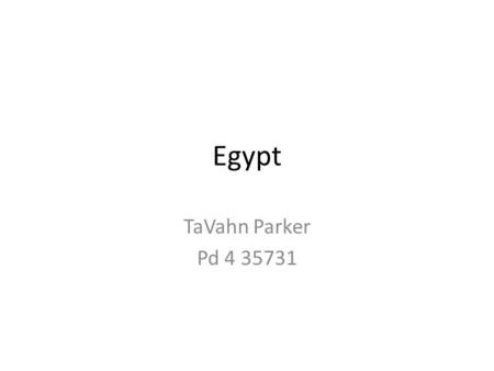 Egypt TaVahn Parker Pd 4 35731. Egypt Flag Map of Egypt.