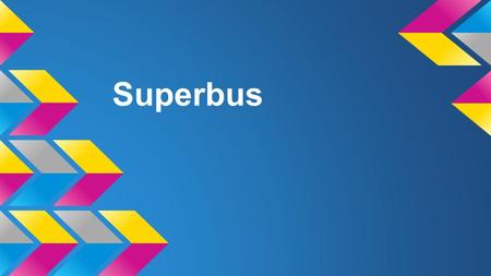 Superbus. History -Lucius Tarquinius Superbus -7th and final king in Rome’s monarchy period -a tyrant known for brutally having his enemies executed -also.