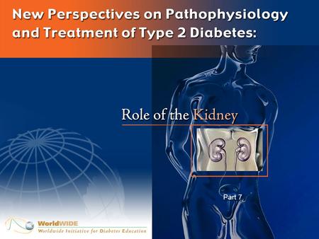 Part 7. GLUT2 AMG Uptake NGTT2DMNGTT2DM AMG=methyl-  -D-[U 14 C]-glucopyranoside; CPM=counts per minute. Rahmoune H, et al. Diabetes. 2005;54:3427-3434.