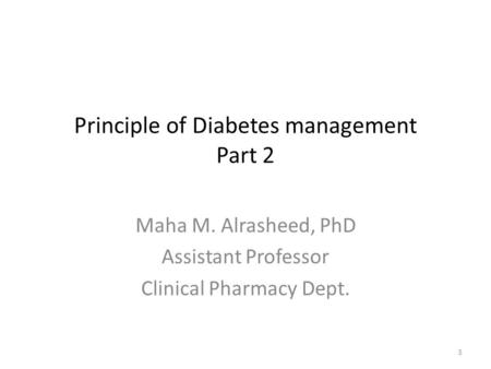 Principle of Diabetes management Part 2