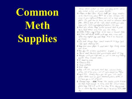 Common Meth Supplies.