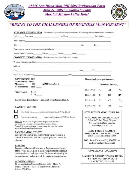 ASMC San Diego Mini-PDI 2004 Registration Form April 21, 2004; 7:00am-15:30pm Marriott Mission Valley Hotel ATTENDEE INFORMATION (Please type or print.