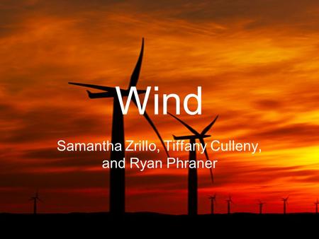 Wind Samantha Zrillo, Tiffany Culleny, and Ryan Phraner.