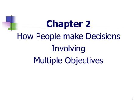 How People make Decisions