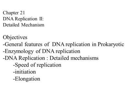 -General features of DNA replication in Prokaryotic