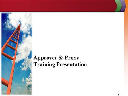 Approver & Proxy Training Presentation 1. Login At Pipeline MT   2.