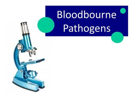 Bloodbourne Pathogens. Standard Precautions  Hand washing  Gloves  Environmental control.