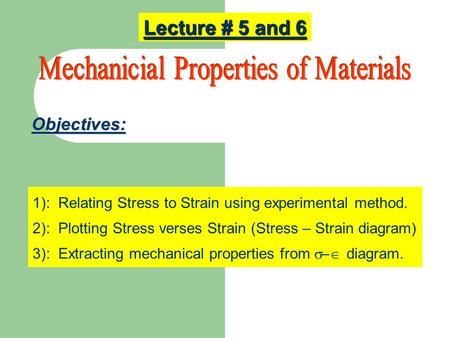 Mechanicial Properties of Materials