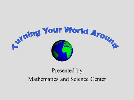 Presented by Mathematics and Science Center What is Rotational…. Note: This is an ambigram. An ambigram is a word that when turned appears to be the.