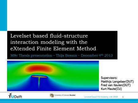 MSc Thesis presentation – Thijs Bosma – December 4th 2013