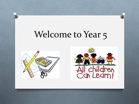 Welcome to Year 5. Staff O Mr Watson – Phase Leader O Class 16 : Mr Gambell and Mrs Cuffley O Class 17: Ms Murray and Ms Harding O Class 18: Mr Murtagh.