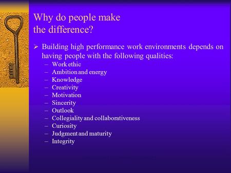 Management Fundamentals - Chapter 121 Why do people make the difference?  Building high performance work environments depends on having people with the.