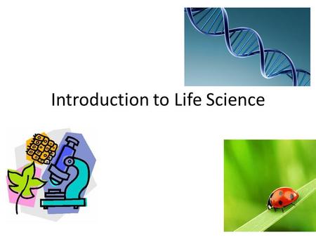 Introduction to Life Science