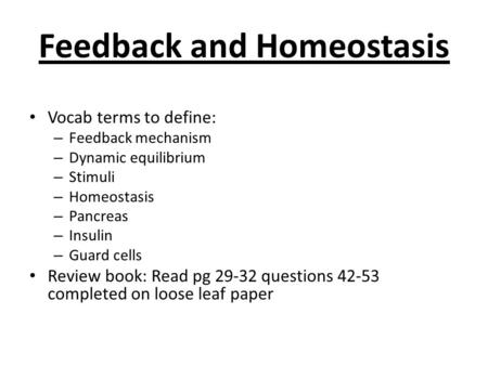 Feedback and Homeostasis