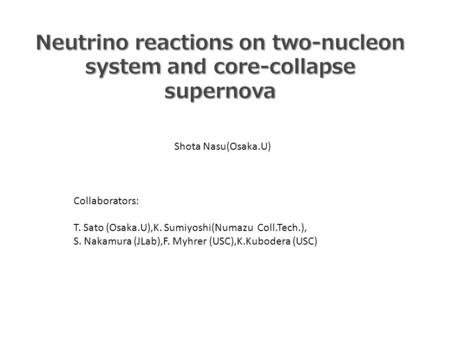 Neutrino reactions on two-nucleon system and core-collapse supernova