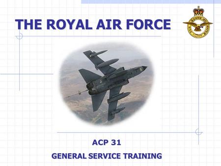 ACP 31 GENERAL SERVICE TRAINING