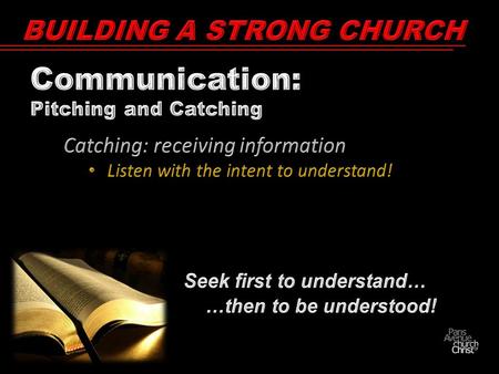 Pitching: sending information “Let no unwholesome word proceed from your mouth, but only such a word as is good for edification according.