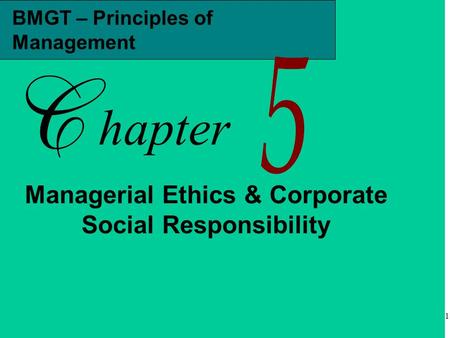 Managerial Ethics & Corporate Social Responsibility