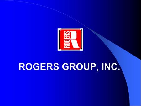 ROGERS GROUP, INC.. SAFETY PRINCIPLES: Practical Tools You Can Use.