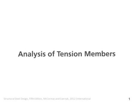 Tension members are found in: