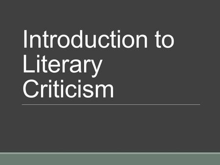 Introduction to Literary Criticism