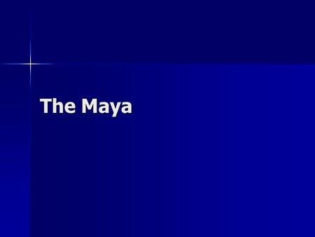 The Maya. Mayan cities were rediscovered by John Stephens in 1839 Mayan cities were rediscovered by John Stephens in 1839 Stephens, a rich American.