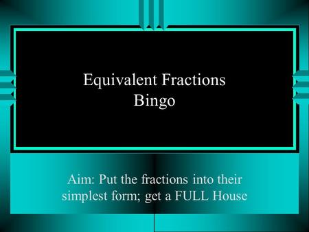 Equivalent Fractions Bingo