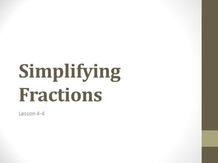 Simplifying Fractions